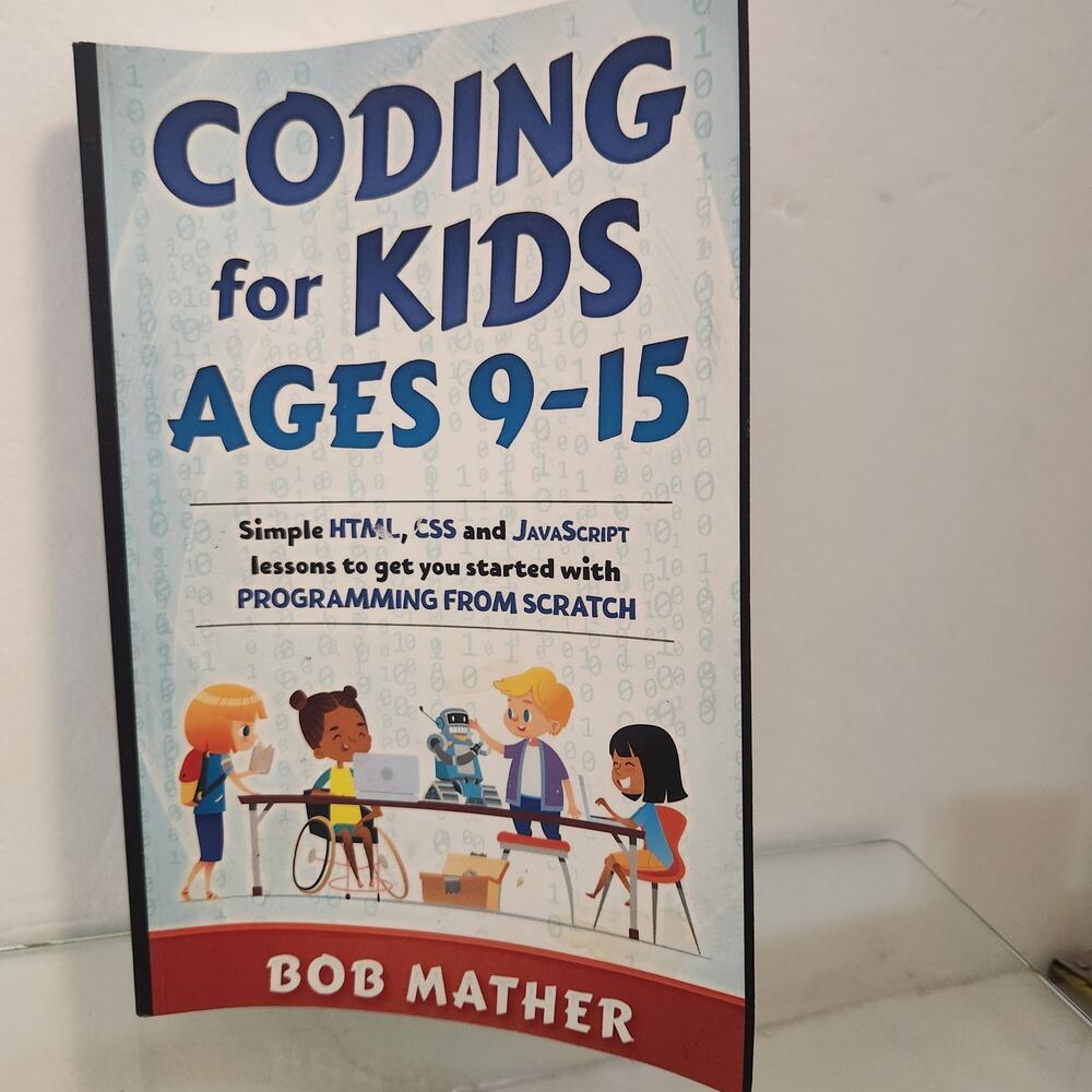 Coding For Kids Age9-15 Book